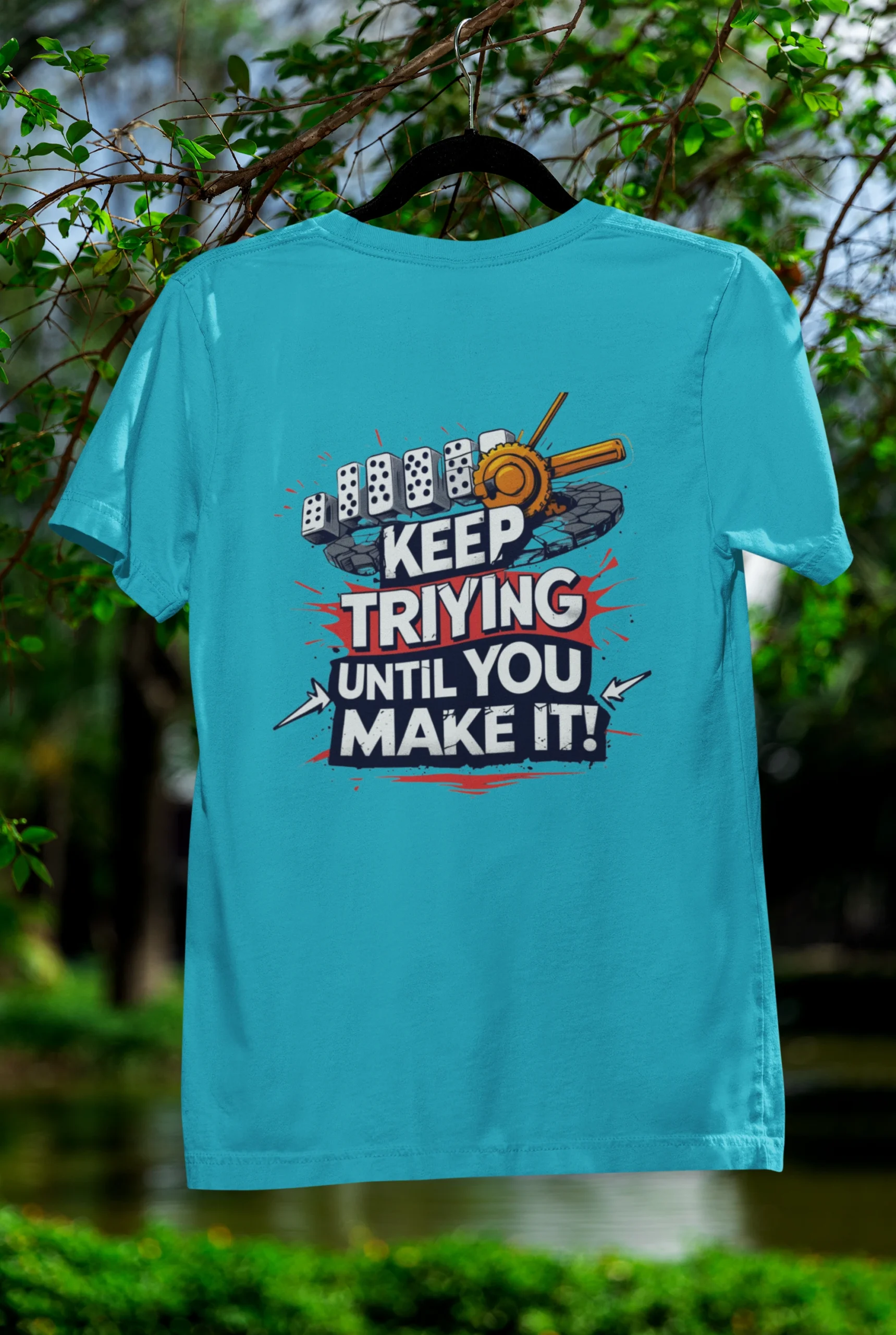 Keep Trying Until You Make It
