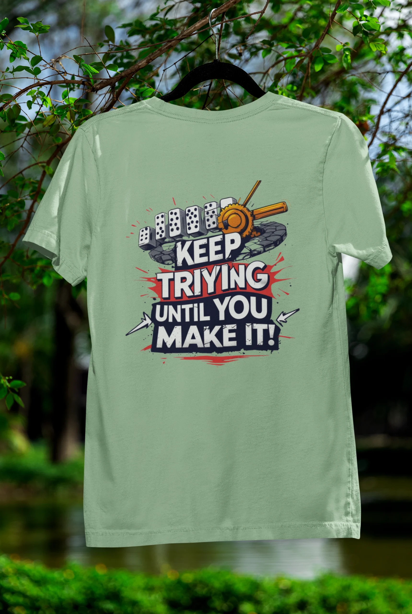 Keep Trying Until You Make It - Image 3